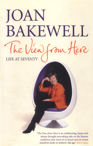 The View from Here: Life at Seventy,
2006 Cover
